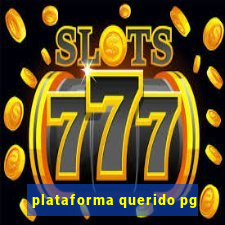 plataforma querido pg